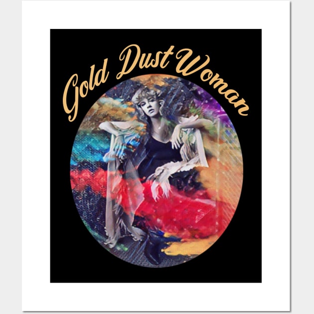 Gold Dust Woman T-Shirt Wall Art by CreatingChaos